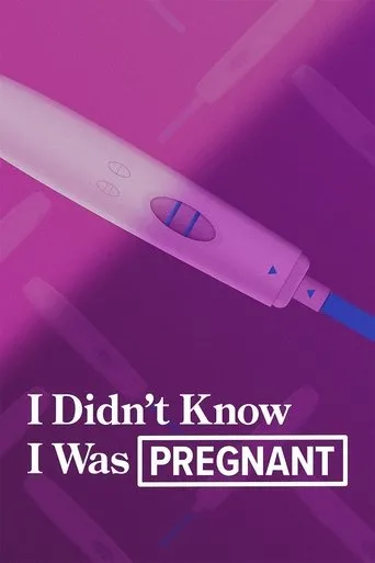 Póster de la serie I Didn't Know I Was Pregnant