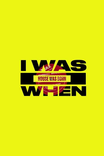 Póster de la serie I Was There When House Took Over the World