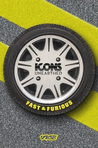 Póster de la serie Icons Unearthed: Fast & Furious