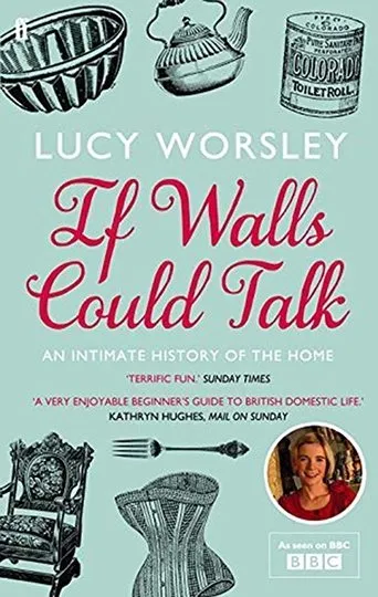 Póster de la serie If Walls Could Talk: The History of the Home