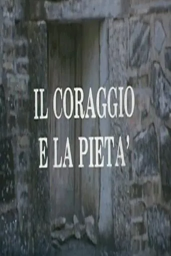 Póster de la serie Il coraggio e la pietà