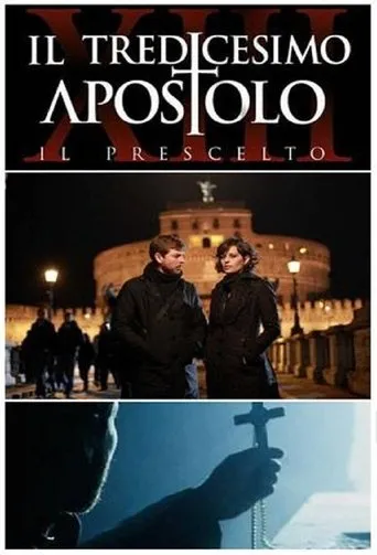 Póster de la serie Il tredicesimo apostolo