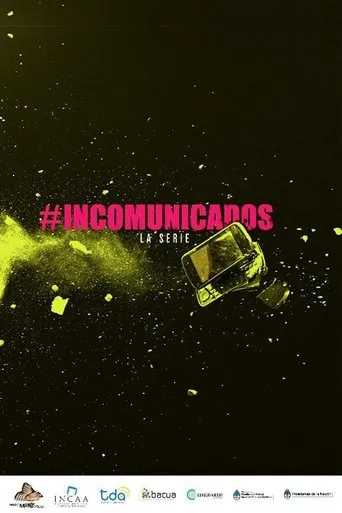 Póster de la serie Incomunicados