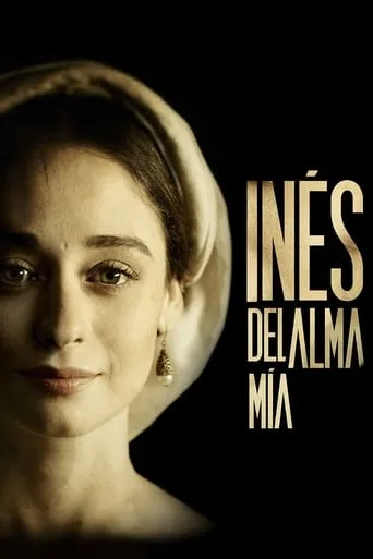 Póster de la serie Inés del alma mía