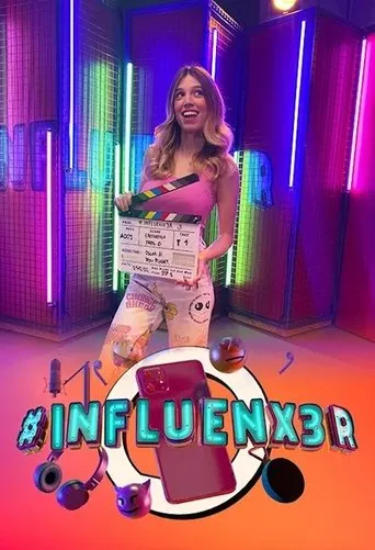 Póster de la serie InfluenX3r