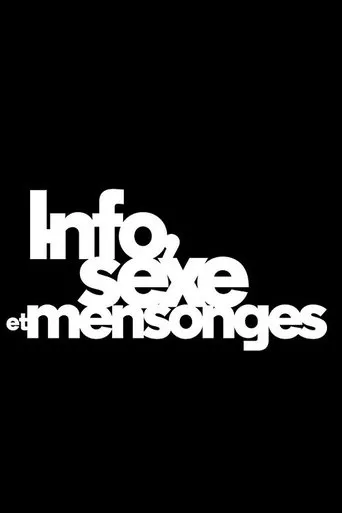 Póster de la serie Info, sexe et mensonges