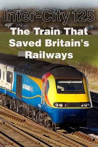 Póster de la serie InterCity 125: The Train That Saved Britain's Railways