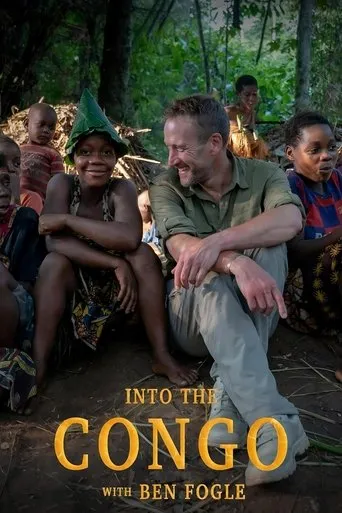 Póster de la serie Into the Congo with Ben Fogle