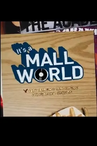 Póster de la serie It's a Mall World