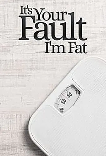 Póster de la serie It's Your Fault I'm Fat
