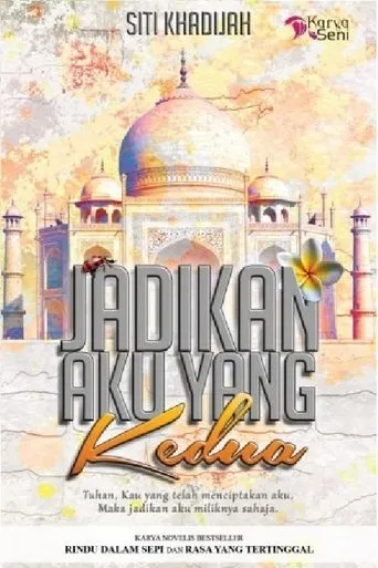 Póster de la serie Jadikan Aku Yang Kedua