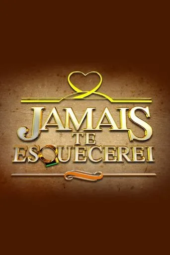 Póster de la serie Jamais Te Esquecerei