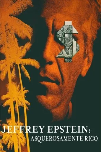 Póster de la serie Jeffrey Epstein: Asquerosamente rico