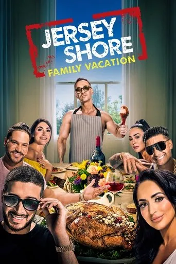 Póster de la serie Jersey Shore: Vacaciones familiares