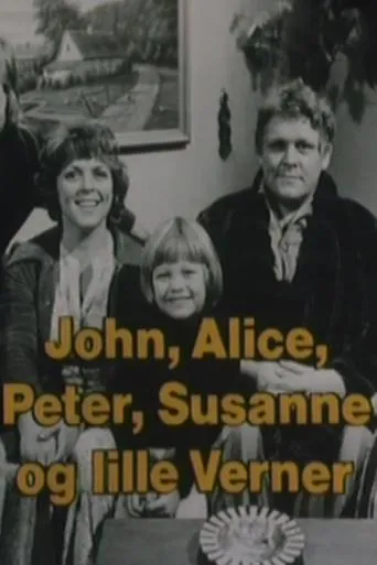 Póster de la serie John, Alice, Peter, Susanne og lille Verner