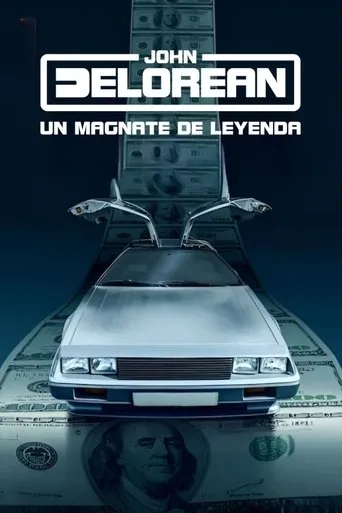 Póster de la serie John DeLorean: Un magnate de leyenda