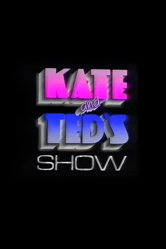 Póster de la serie Kate And Ted's Show