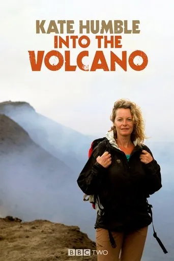 Póster de la serie Kate Humble: Into the Volcano