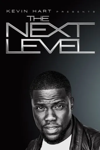 Póster de la serie Kevin Hart Presents: The Next Level