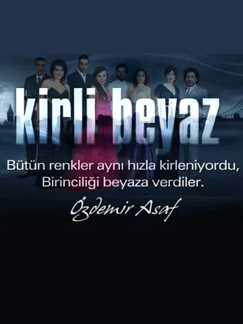 Póster de la serie Kirli Beyaz
