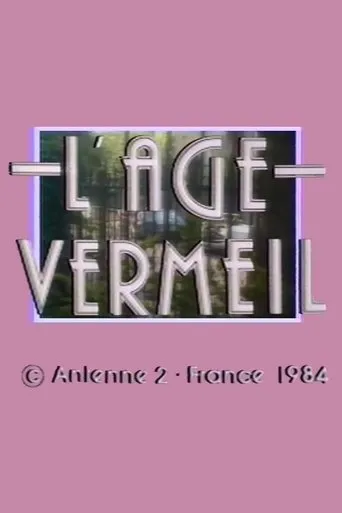 Póster de la serie L'Âge vermeil