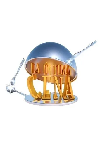 Póster de la serie La Última Cena