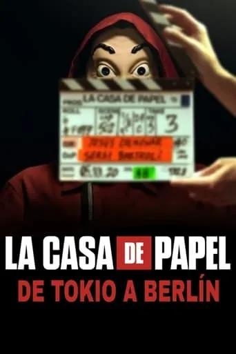 Póster de la serie La Casa de Papel: de Tokio a Berlín