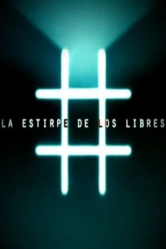 Póster de la serie La Estirpe de los Libres