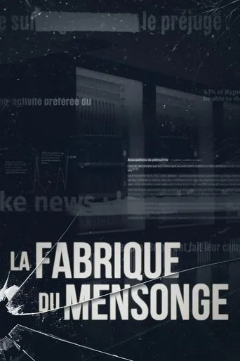 Póster de la serie La Fabrique du mensonge