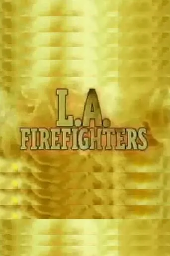 Póster de la serie L.A. Firefighters