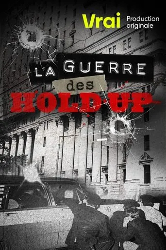 Póster de la serie La guerre des hold-up