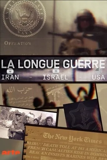 Póster de la serie La Longue Guerre : Iran, Israël, USA