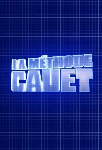 Póster de la serie La Méthode Cauet