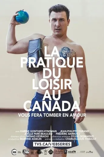 Póster de la serie La pratique du loisir au Canada