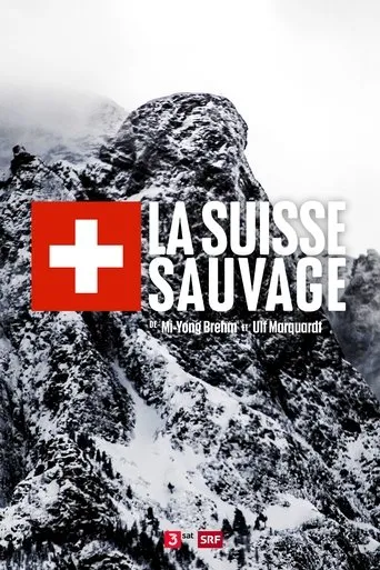 Póster de la serie La Suisse sauvage