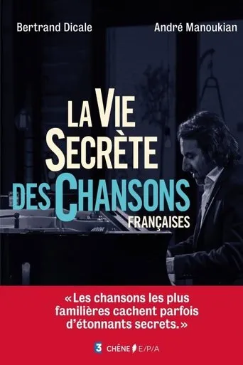 Póster de la serie La vie secrète des chansons
