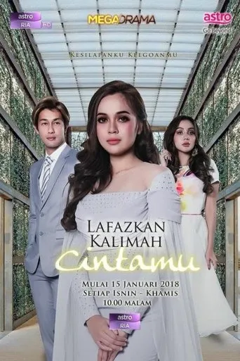 Póster de la serie Lafazkan Kalimah Cintamu