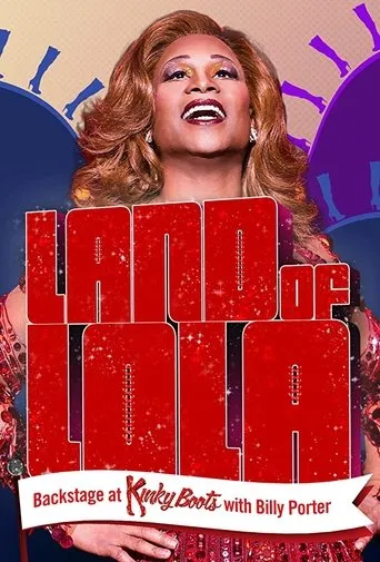 Póster de la serie Land of Lola: Backstage at 'Kinky Boots' with Billy Porter