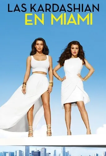 Póster de la serie Las Kardashian en Miami