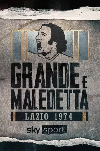 Póster de la serie Lazio 1974: grande e maledetta