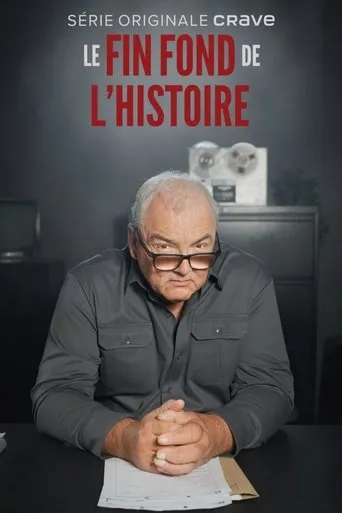Póster de la serie Le fin fond de l'histoire