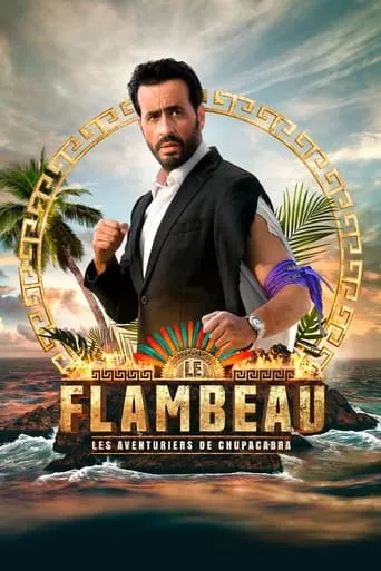 Póster de la serie Le Flambeau, les aventuriers de Chupacabra