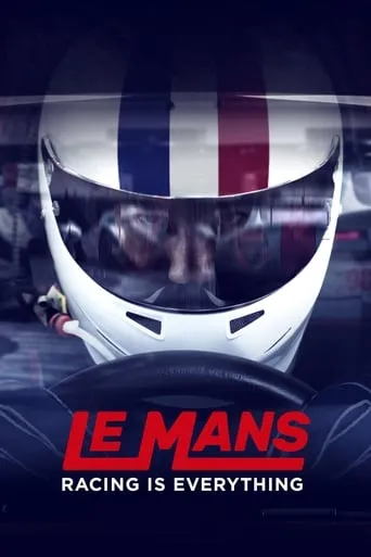 Póster de la serie Le Mans: Racing Is Everything