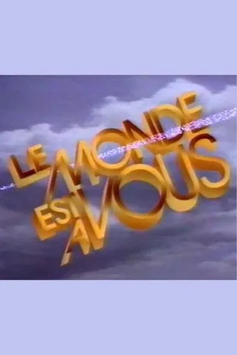 Póster de la serie Le monde est à vous