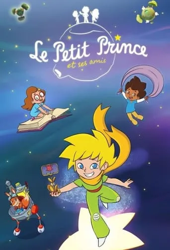 Póster de la serie Le Petit Prince et ses amis
