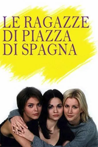 Póster de la serie Le ragazze di Piazza di Spagna