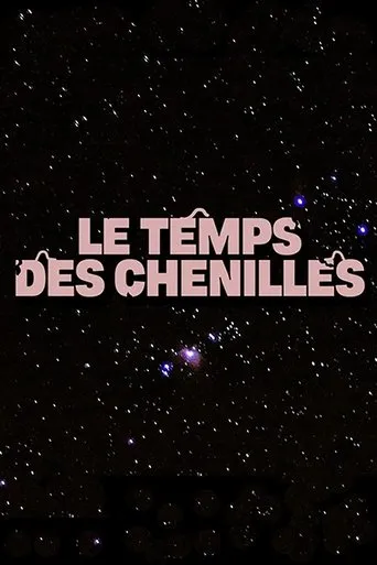 Póster de la serie Le temps des chenilles