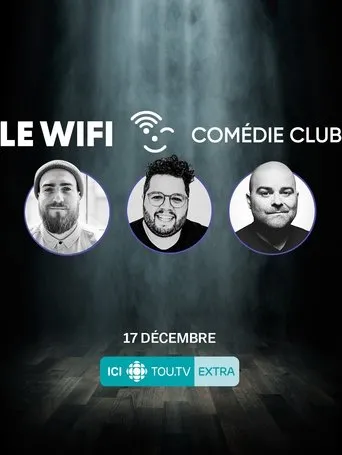 Póster de la serie Le WiFi Comédie Club
