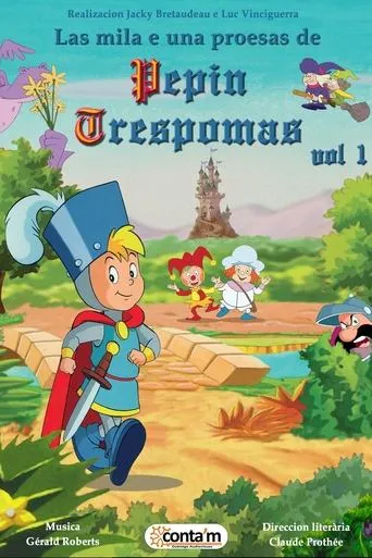 Póster de la serie Les Mille et Une Prouesses de Pépin Troispommes