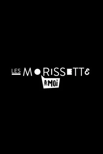 Póster de la serie Les Morissette et moi